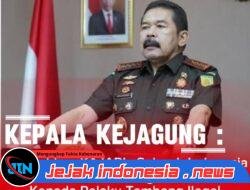 Kepala Kejaksaan Agung Perintahkan Seluruh Kejari Tindak Pelaku Tambang Ilegal