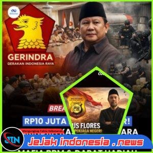 Agus Flores: Mampukah Partai Gerindra , Bayar Wartawan Saya Rp. 1 M, Perhari, Agar Saya Instruksikan