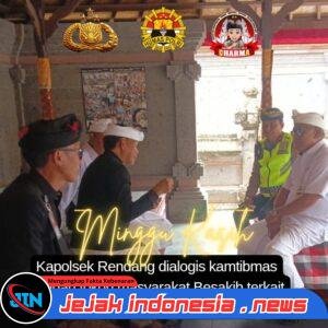 Kapolsek Rendang Dialogis Kamtibmas Terkait Karya IBTK Pura Besakih 2026