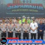 Sispamkota Medan Digelar Komprehensif, Tunjukkan Kesiapan Polri Hadapi Berbagai Skenario Gangguan