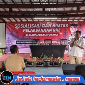 Sonny Danaparamita Dorong Rehabilitasi Hutan, Libatkan Kelompok Tani di Banyuwangi