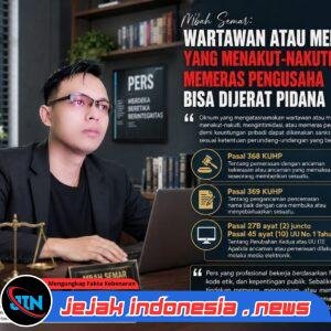 Mbah Semar: Wartawan atau Media yang Menakut-nakuti dan Memeras Pengusaha Bisa Dijerat Pidana