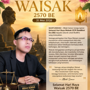 Owner “PT CAHAYA PERS GROUP” Mbah Semar Mengucapkan Selamat Hari Raya Waisak 2570 BE/2026
