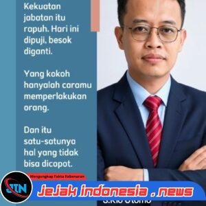Sumantri Rio Utomo, Direktur Media Online: Kekuatan Jabatan Itu Rapuh, Tetapi Akhlak Akan Selalu Dikenang