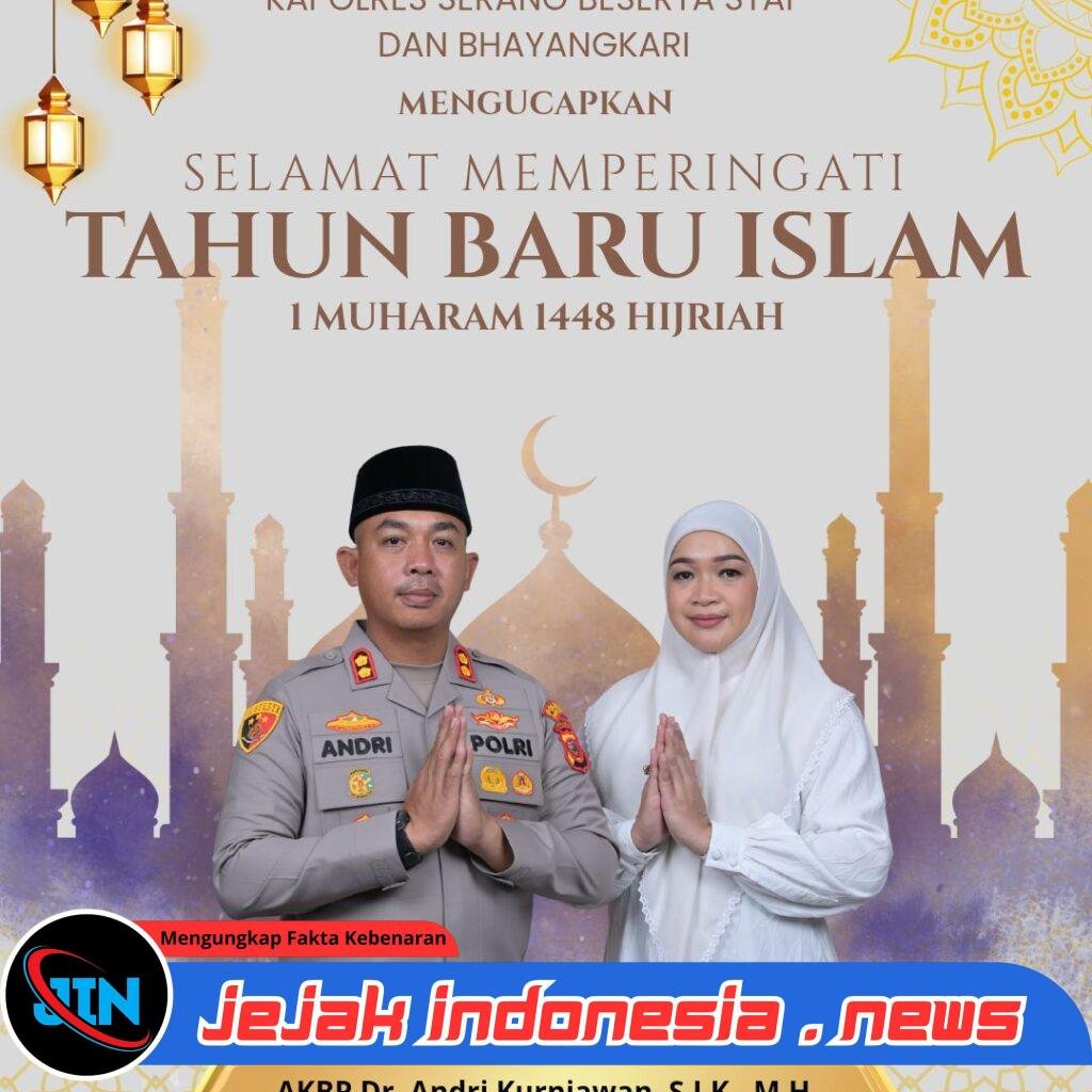 Kapolres Serang dan Jajaran Serta Bhayangkari Ucapkan Selamat Tahun Baru Islam 1 Muharram 1448 H