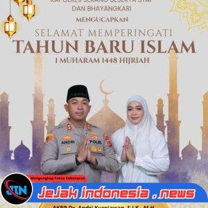 Kapolres Serang dan Jajaran Serta Bhayangkari Ucapkan Selamat Tahun Baru Islam 1 Muharram 1448 H