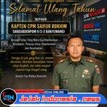 PT Cahaya Pers Group Sampaikan Ucapan Selamat Ulang Tahun kepada Kapten CPM Saifur Rokhim