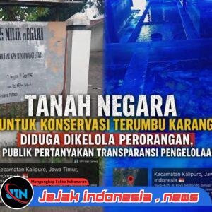 Tanah Negara untuk Konservasi Terumbu Karang Diduga Dikelola Perorangan, Publik Pertanyakan Transparansi Pengelolaan