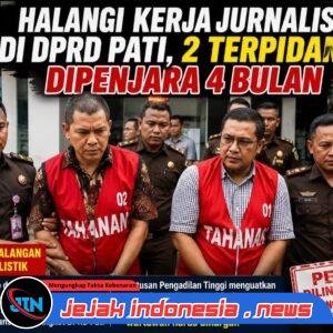 Halangi Tugas Jurnalis di DPRD Pati, Dua Terpidana Resmi Jalani Hukuman 4 Bulan Penjara
