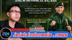 Owner PT Cahaya Pers Group Sampaikan Ucapan Selamat HUT ke-41 Danyonif 509/BY Kostrad, Apresiasi Dedikasi Letkol Inf Juni Fitriyan dalam Menjaga NKRI