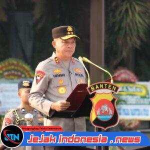 Polda Banten Gelar Serah Terima Jabatan Wakapolda, PJU, serta Kapolres Cilegon dan Lebak