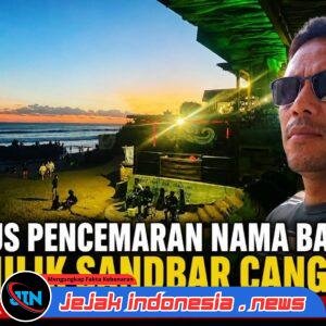 Pemeriksaan Saksi Kasus Dugaan Pencemaran Nama Baik Pemilik Sandbar Canggu