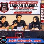 Laskar Sakera DPC Banyuwangi Pertegas Aturan Emblem dan Stiker Keanggotaan, Pemasangan Wajib Seizin Korlap Umum