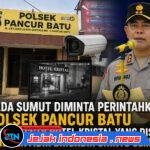 Kapolda Sumut Diminta Perintahkan Kapolsek Pancur Batu Tunjukkan CCTV Hotel Kristal yang Disebut Diambil Penyidik Shinto Sembiring