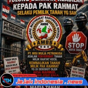 AMBB Desak Pemerintah Turun Tangan dalam Sengketa Tanah Rahmat di Banyuwangi, Minta Kepastian dan Keadilan