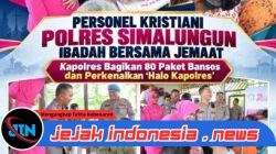 Personel Kristiani Polres Simalungun Ibadah Bersama Jemaat, Kapolres Bagikan 80 Paket Bansos dan Perkenalkan “Halo Kapolres”