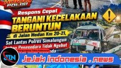 Kecelakaan di Dolok Kahean, Sat Lantas Polres Simalungun Gerak Cepat Olah TKP dan Ingatkan Jaga Jarak Aman