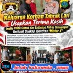 Inafis Polda Sumut dan Satlantas Polres Simalungun Ungkap Identitas “Mister X” Korban Tabrak Lari, Jenazah Diserahkan ke Keluarga