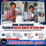 BNNK BANYUWANGI TEGASKAN BATAS WAKTU DETEKSI DINI NARKOBA, KEPALA DESA YANG BELUM HADIR DIMINTA SEGERA MENINDAKLANJUTI