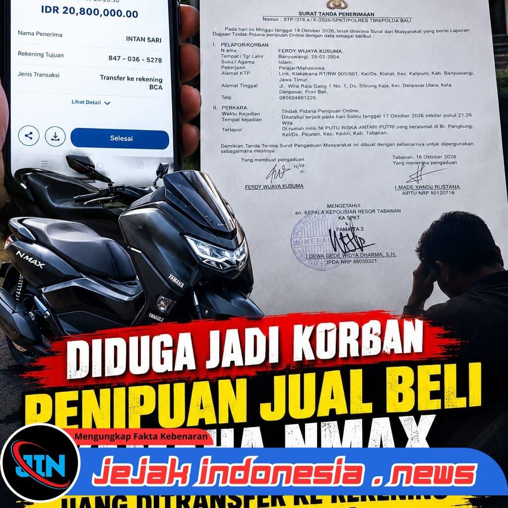 DIDUGA JADI KORBAN PENIPUAN JUAL BELI YAMAHA NMAX, UANG DITRANSFER KE REKENING PIHAK KETIGA! FERDI PERTANYAKAN KESERIUSAN PENANGANAN POLRES TABANAN