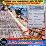 ANGGARAN PROYEK RP2,78 MILIAR JADI SOROTAN, NELAYAN MUNCAR PERTANYAKAN KUALITAS PEMBANGUNAN LANTAI TEPI LAUT KAMPUNG NELAYAN MERAH PUTIH